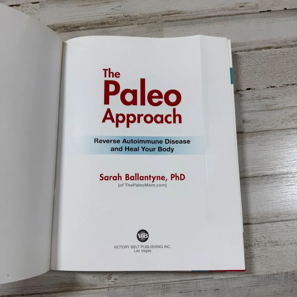 The Paleo Approach Sarah Ballantyne PhD Reverse Autoimmune Disease Health Book